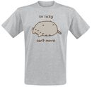 So Lazy Can't Move, Pusheen, T-shirt
