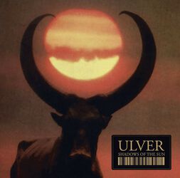 Shadows of the sun, Ulver, CD