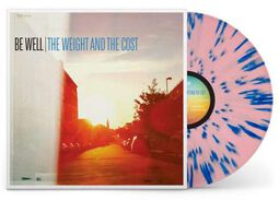 The weight and the cost, Be Well, LP