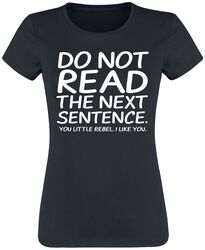 Do Not Read The Next Sentence, Slogans, T-Shirt Manches courtes