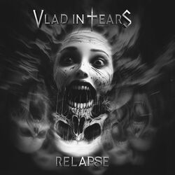 Relapse, Vlad In Tears, CD