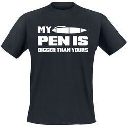 My Pen Is Bigger Than Yours, Slogans, T-Shirt Manches courtes