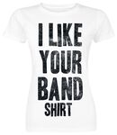 I Like Your Band Shirt, Goodie Two Sleeves, T-shirt