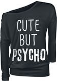 Cute But Psycho, Slogans, T-shirt manches longues