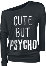Cute But Psycho, Slogans, T-shirt manches longues