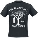 Life Always Has Two Sides, Life Always Has Two Sides, T-Shirt Manches courtes