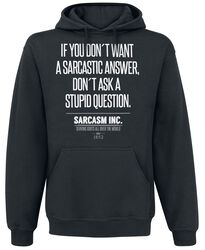 Sarcasm Inc., Slogans, Sweat-shirt à capuche