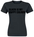Black Is My Happy Colour, Slogans, T-Shirt Manches courtes