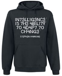 Intelligence Is The Ability To Adapt To Change, Slogans, Sweat-shirt à capuche