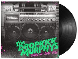 Turn Up That Dial, Dropkick Murphys, LP