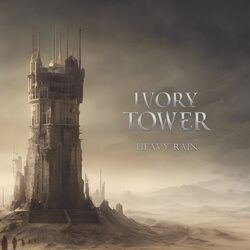 Heavy rain, Ivory Tower, CD
