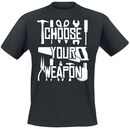 Choose Your Weapon, Choose Your Weapon, T-shirt