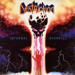 Infernal overkill, Destruction, LP