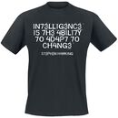 Intelligence Is The Ability To Adapt To Change, Slogans, T-Shirt Manches courtes