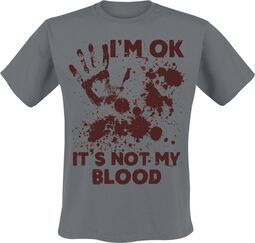 I’m OK It’s Not My Blood, Fun Shirt, T-Shirt Manches courtes