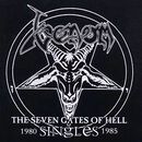 The seven gates of hell - Singles, Venom, CD