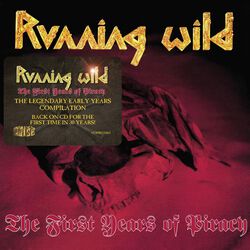 The first years of piracy, Running Wild, CD