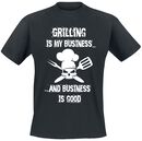 Grilling Is My Business..., Grilling Is My Business..., T-shirt