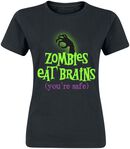 Zombies Eat Brains - You're Safe, Slogans, T-Shirt Manches courtes