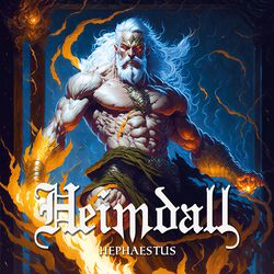 Hephaestus, Heimdall, CD