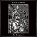 The blackening, Machine Head, LP