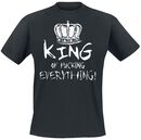 King Of Fucking Eyerything, King Of Fucking Eyerything, T-shirt