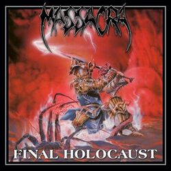 Final holocaust, Massacra, CD