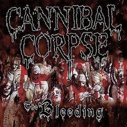 The bleeding, Cannibal Corpse, CD