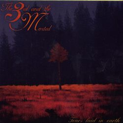 Tears laid in earth, The 3rd And The Mortal, CD