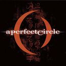 Mer de noms, A Perfect Circle, LP